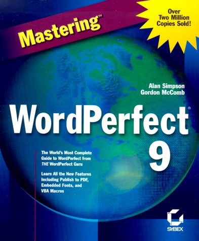 Mastering Wordperfect 9 (9780782122367) by Simpson, Alan; McComb, Gordon