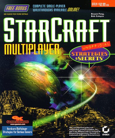 9780782122671: "Starcraft" Multiplayer Strategies and Secrets (Unofficial)