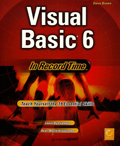 9780782123104: Visual Basic 6 in Record Time