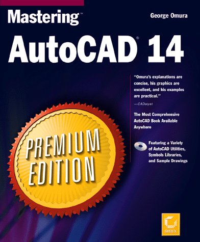 Mastering Autocad 14: Premium Edition (9780782123388) by Omura, George