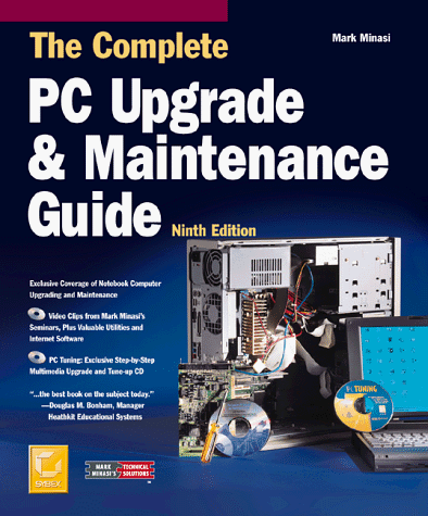 Imagen de archivo de The Complete PC Upgrade & Maintenance Guide (Complete PC Upgrade & Maintenance Guide) a la venta por BookHolders