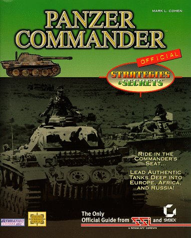 9780782123678: Panzer Commander Official Strategies & Secrets: Official Secrets & Strategies