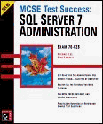 McSe Test Success: SQL Server 7 Administration (9780782123753) by Sawtell, Rick
