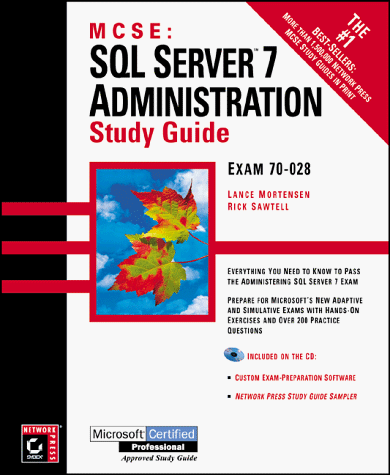 9780782123821: MCSE SQL SERVER 7 ADMINISTRATION STUDY G