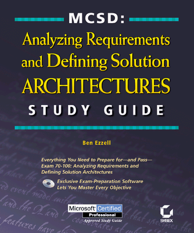 Stock image for MCSD Architectures Study Guide : Analyzing Requirements and Defining Solution (MCSD Certification Ser.) for sale by Bingo Used Books