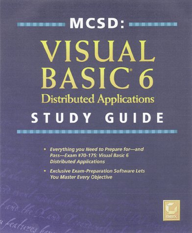 9780782124330: MCSD VISUAL BASIC 6 DISTRIBUTED APPLICAT: Visual Basic 6 Distributed Applications Study Guide (MCSD training guide)