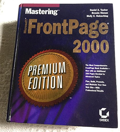 Stock image for Mastering Microsoft FrontPage 2000 Premium Edition for sale by HPB-Red