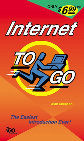 9780782124941: Internet to Go (To Go Series)