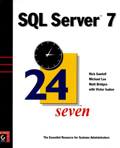 Beispielbild fr SQL Server 7 24seven zum Verkauf von The Book Cellar, LLC