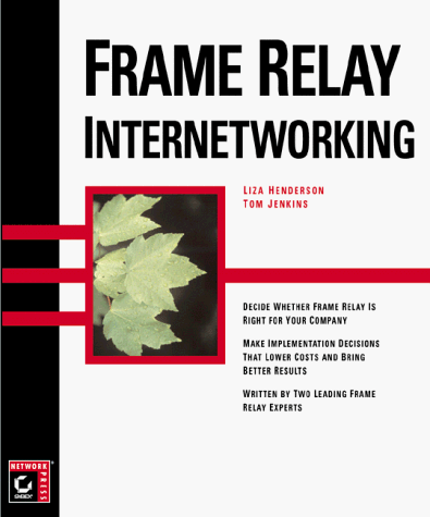 Beispielbild fr Frame Relay Internetworking zum Verkauf von Wonder Book
