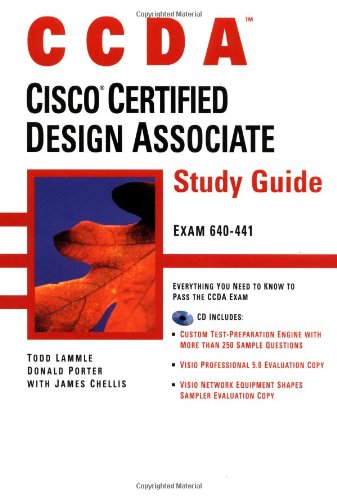 CCDA: Cisco Certified Design Associate Study Guide (9780782125344) by Don Porter; James Chellis