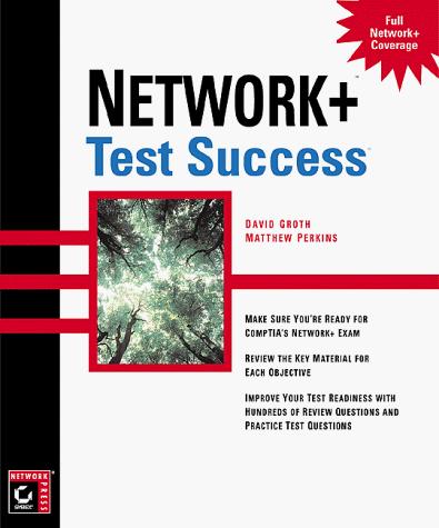 Network+ Test Success (9780782125481) by Groth, David