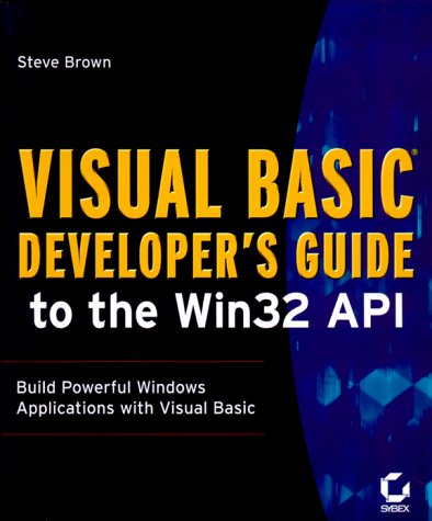 9780782125597: Visual Basic Developer's Guide to the Win 32 Api