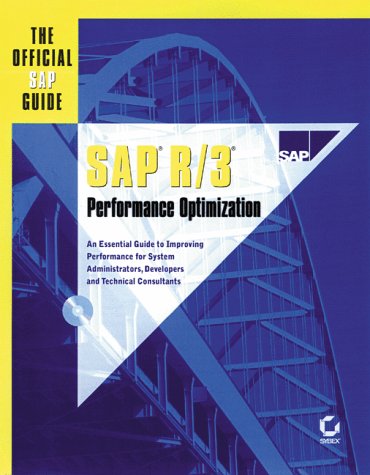 Stock image for SAP R/3 Performance Optimization : The Official SAP Guide for sale by Better World Books