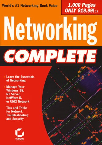 Networking Complete (9780782126105) by Sybex