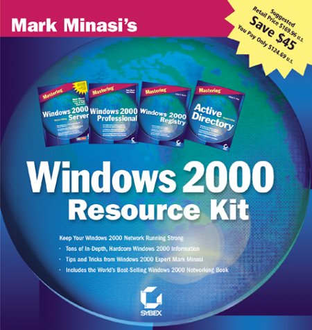 Mark Minasi's Windows 2000 Resource Kit [4 books plus bonus cd-rom] (9780782126143) by Minasi, Mark
