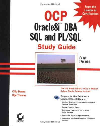 Ocp: Oracle8I Dba SQL and Pl/SQL Study Guide : Exam 1Z0-001 (9780782126822) by Dawes, Chip; Thomas, Biju; Biju Thomas