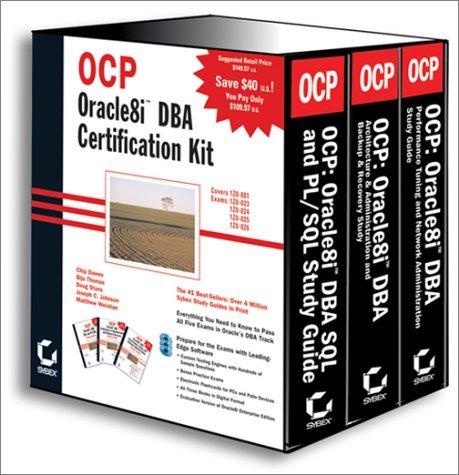 OCP: Oracle8i DBA Certification Kit (9780782126853) by Chip Dawes; Biju Thomas; Joe Johnson; Matthew Weishan; Doug Stuns