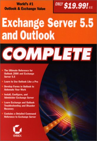 9780782127058: Exchange Server 5.5 and Outlook Complete