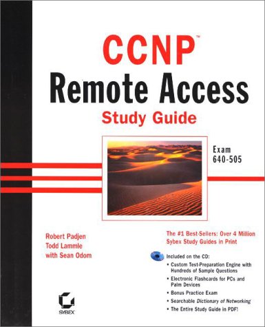 CCNP Remote Access Study Guide, Exam 640-505 (9780782127102) by Todd Lammle; Robert Padjen; Sean Odom