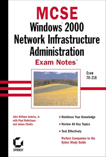 Imagen de archivo de MCSE : Windows 2000 Network Infrastructure Administration Exam Notes a la venta por Decluttr