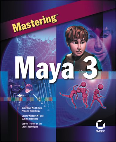 Imagen de archivo de Mastering Maya 3 [With CDROM] a la venta por ThriftBooks-Dallas