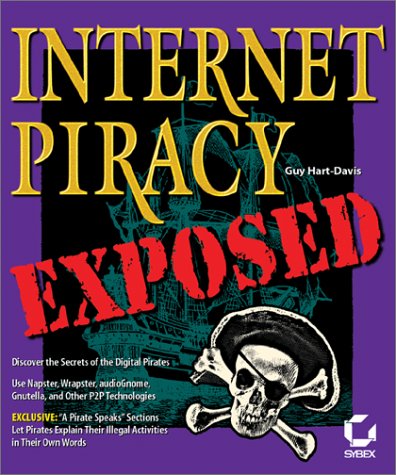 9780782129205: Internet Piracy Exposed