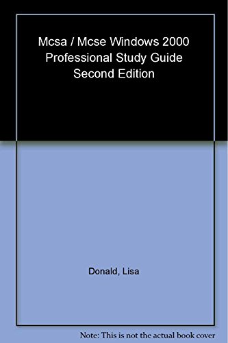 Beispielbild fr MCSA/MCSE: Exam 70-210: Windows 2000 Professional Study Guide (MCSE study guide) zum Verkauf von AwesomeBooks