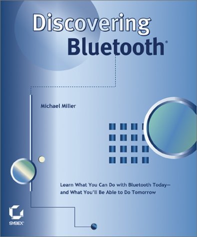 Discovering Bluetooth (9780782129724) by Miller, Michael