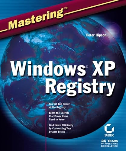 Mastering Windows XP Registry (9780782129878) by Hipson, Peter D.; Hipson, Peter