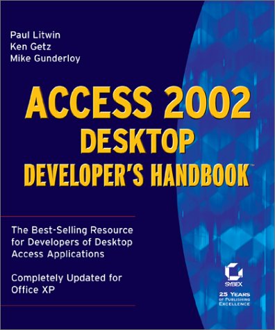 Stock image for Access 2002 Desktop Developer's Handbook for sale by Better World Books