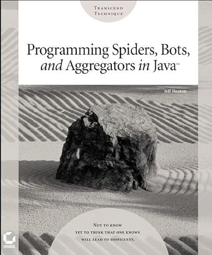 Beispielbild fr Programming Spiders, Bots, and Aggregators in Java [With CDROM] zum Verkauf von ThriftBooks-Atlanta