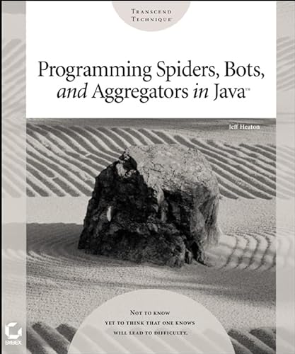 Stock image for Programming Spiders, Bots, and Aggregators in Java for sale by SecondSale