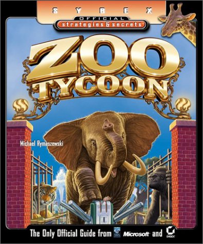 Imagen de archivo de Zoo Tycoon: Sybex Official Strategies & Secrets a la venta por HPB-Emerald