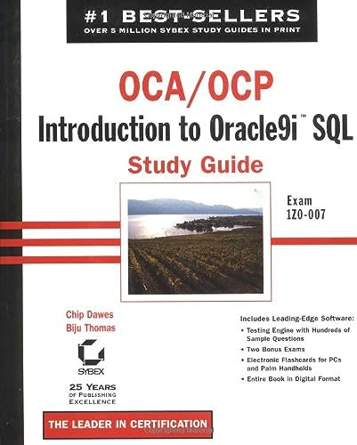 OCA/OCP: Introduction to Oracle9i SQL Study Guide (9780782140620) by Dawes, Chip; Thomas, Biju
