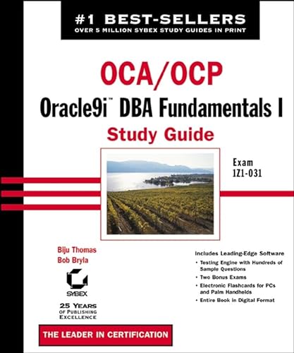 Imagen de archivo de OCA / OCP - Oracle9i DBA Fundamentals I : Exam 1Z0-031 a la venta por Better World Books