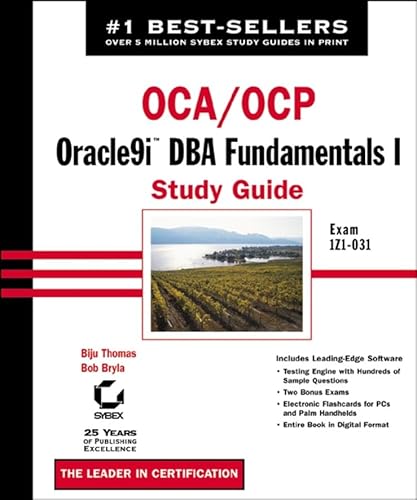 Stock image for OCA / OCP - Oracle9i DBA Fundamentals I : Exam 1Z0-031 for sale by Better World Books