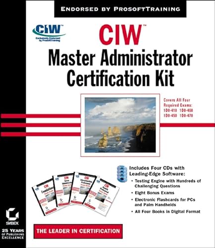 CIW: Master Administrator Certification Kit (9780782140866) by Crothers, Tim; Grayson, Alan; Hauser, Rod; Lane, Patrick T.; Sodeman, William; Stanger, James; Team, CIW/Sybex Author