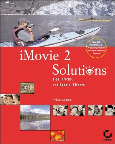 Stock image for iMovie 2 Solutions: Tips, Tricks, and Special Effects for sale by WorldofBooks