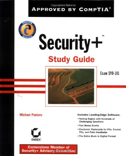 Security+ Study Guide (9780782140989) by Pastore, Michael A.