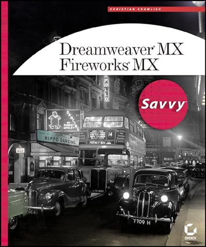 Stock image for Dreamweaver MX /Fireworks MX Savvy for sale by Better World Books: West