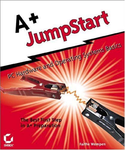 Beispielbild fr A+ Jumpstart: PC Hardware and Operating Systems Basics zum Verkauf von WorldofBooks