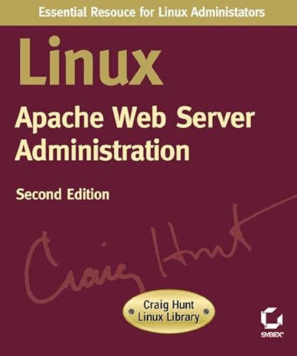 Imagen de archivo de Linux Apache Web Server Administration, Second Edition (Craig Hunt Linux Library) a la venta por Ergodebooks