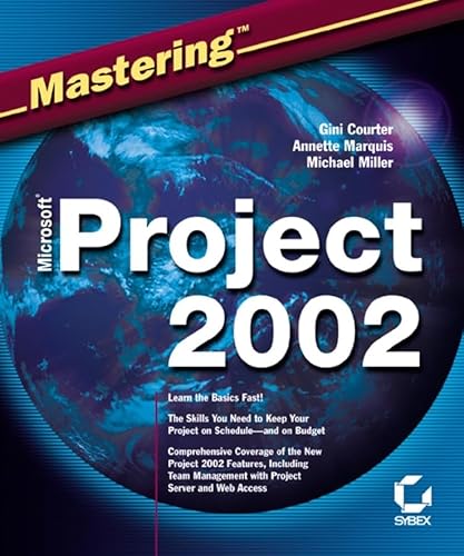 Mastering Microsoft Project 2002 (9780782141474) by Courter, Gini; Marquis, Annette; Miller, Michael