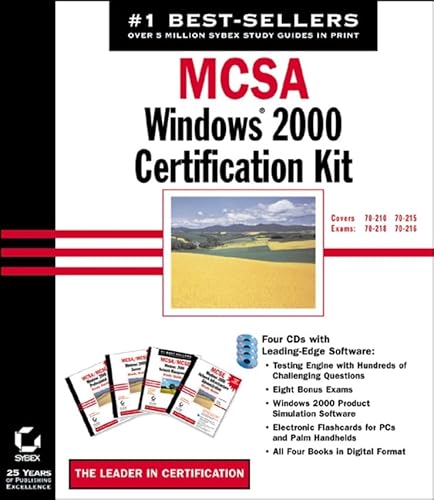 MCSA: Windows 2000 Certification Kit (9780782141603) by Chellis, James; Chacon, Michael; Donald, Lisa; Sheltz, Matthew; Robichaux, Paul E.; Robichaux, Paul