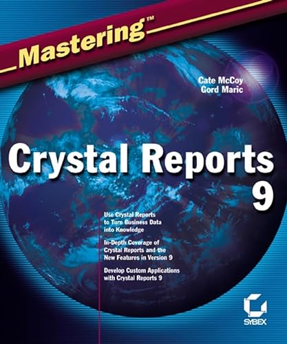 Mastering Crystal Reports 9 (9780782141733) by McCoy, Cate; Maric, Gord