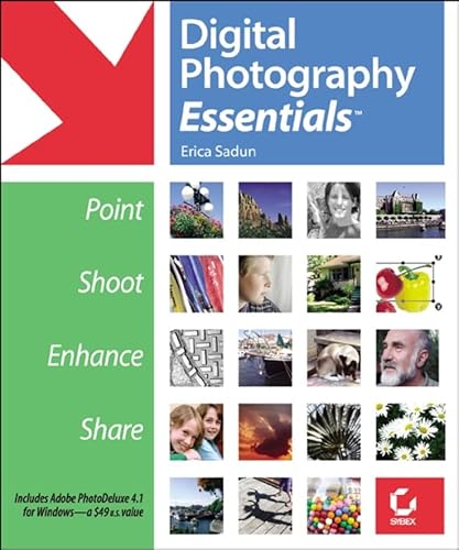 Beispielbild fr Digital Photography Essentials: Point, Shoot, Enhance, Share zum Verkauf von Wonder Book