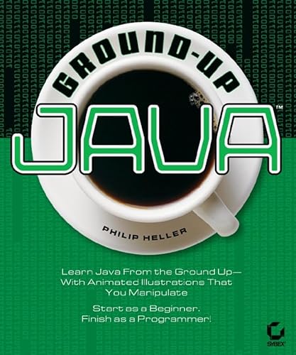 Stock image for Ground-Up Java for sale by First Choice Books