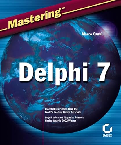 9780782142013: Mastering Delphi 7