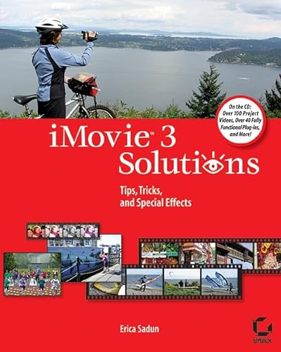 Beispielbild fr iMovie 3 Solutions: Tips, Tricks, and Special Effects zum Verkauf von Wonder Book